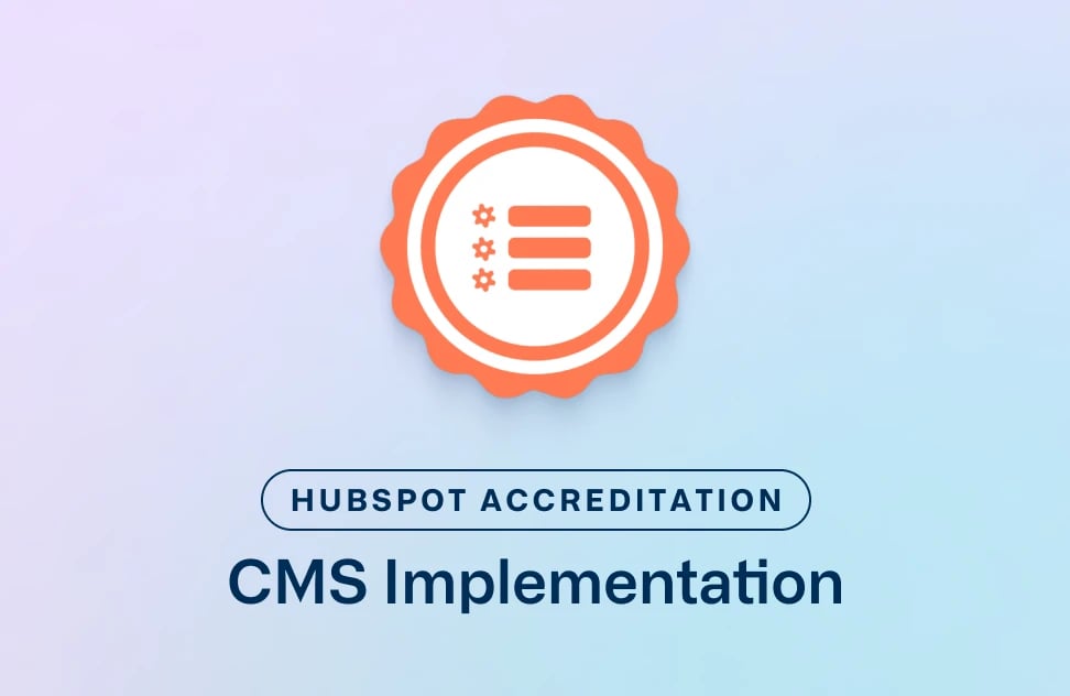 HubSpot Accreditation: CMS Implementation