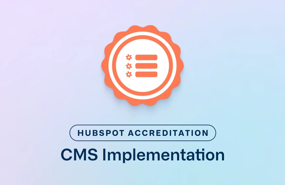 HubSpot Accreditation: CMS Implementation
