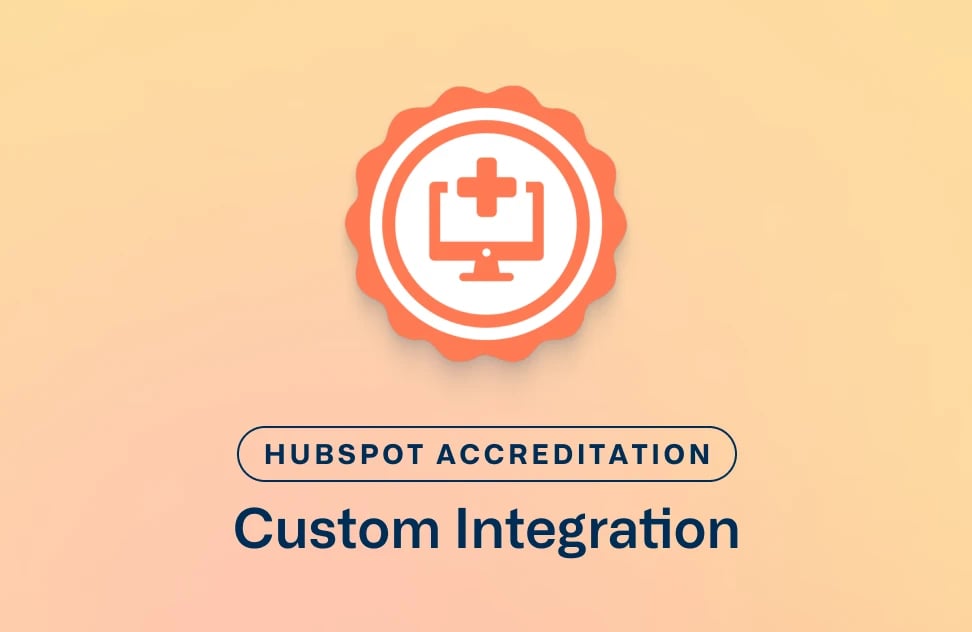 HubSpot Accreditation: Custom Integration badge