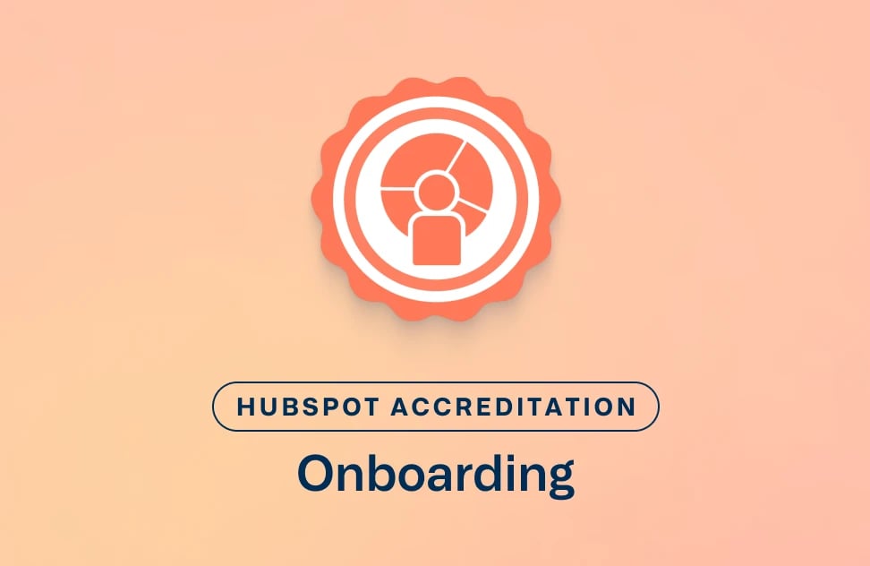 HubSpot Accreditation: Onboarding badge